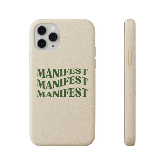 Manifest Biodegradable Phone Case