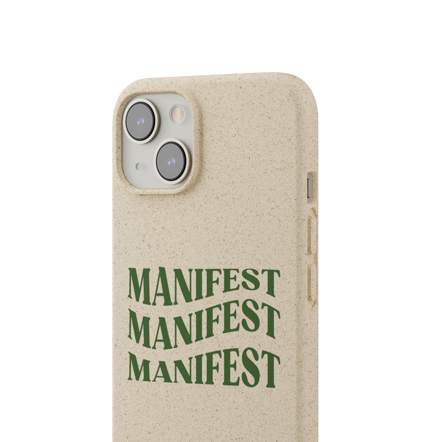 Manifest Biodegradable Phone Case