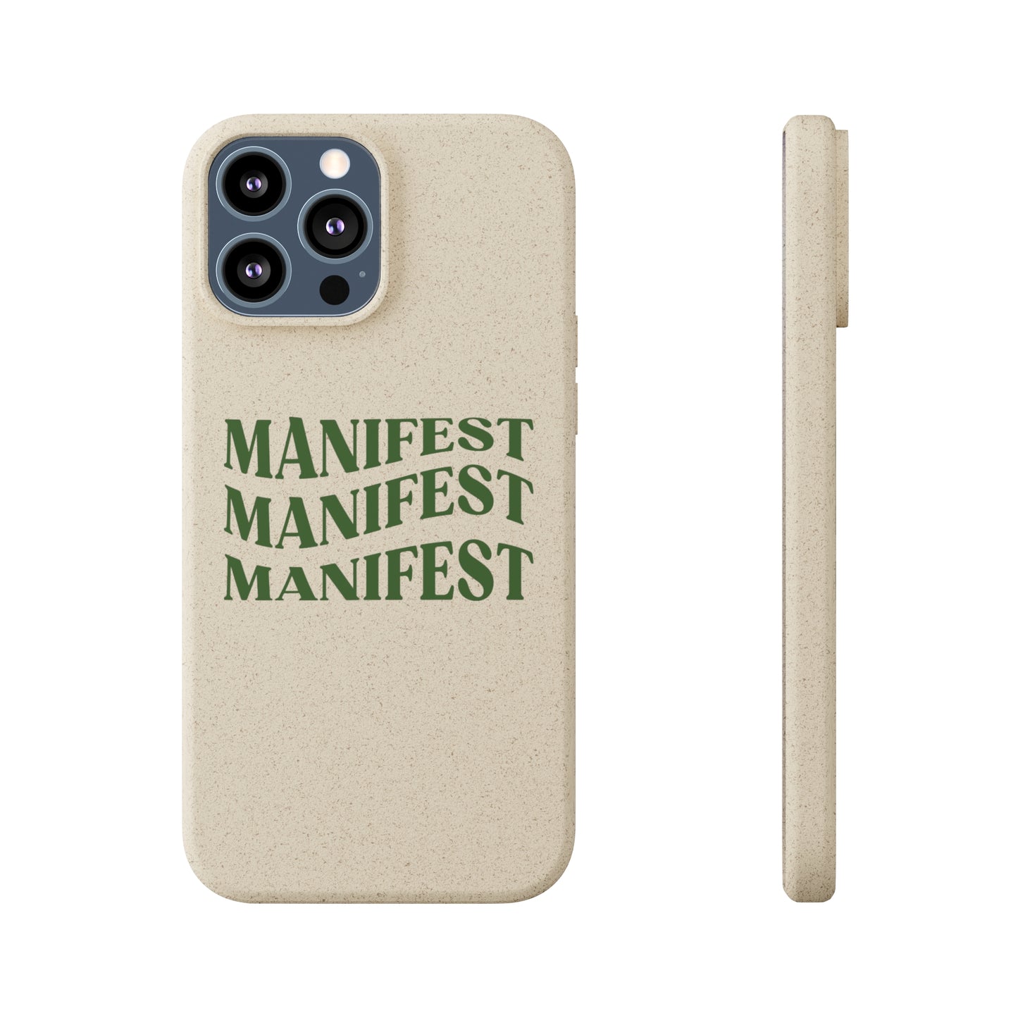 Manifest Biodegradable Phone Case