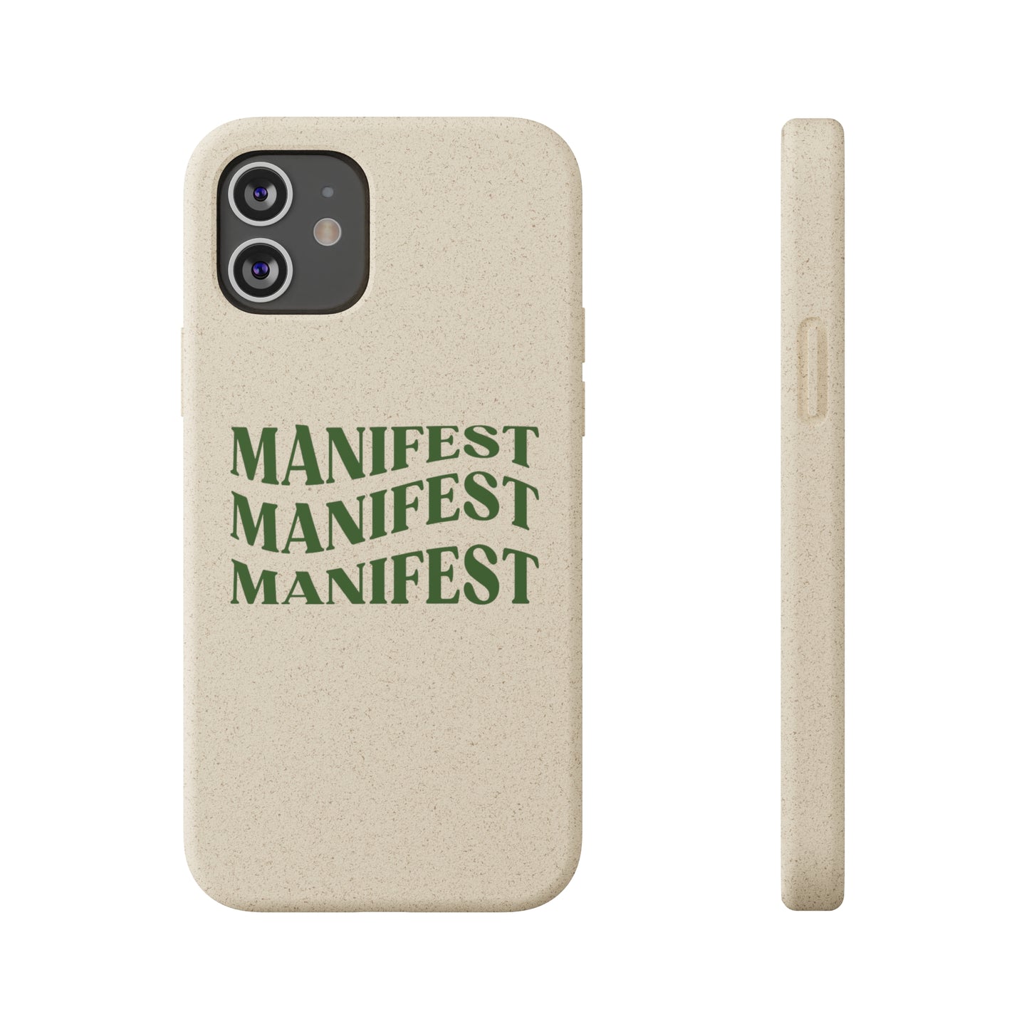 Manifest Biodegradable Phone Case