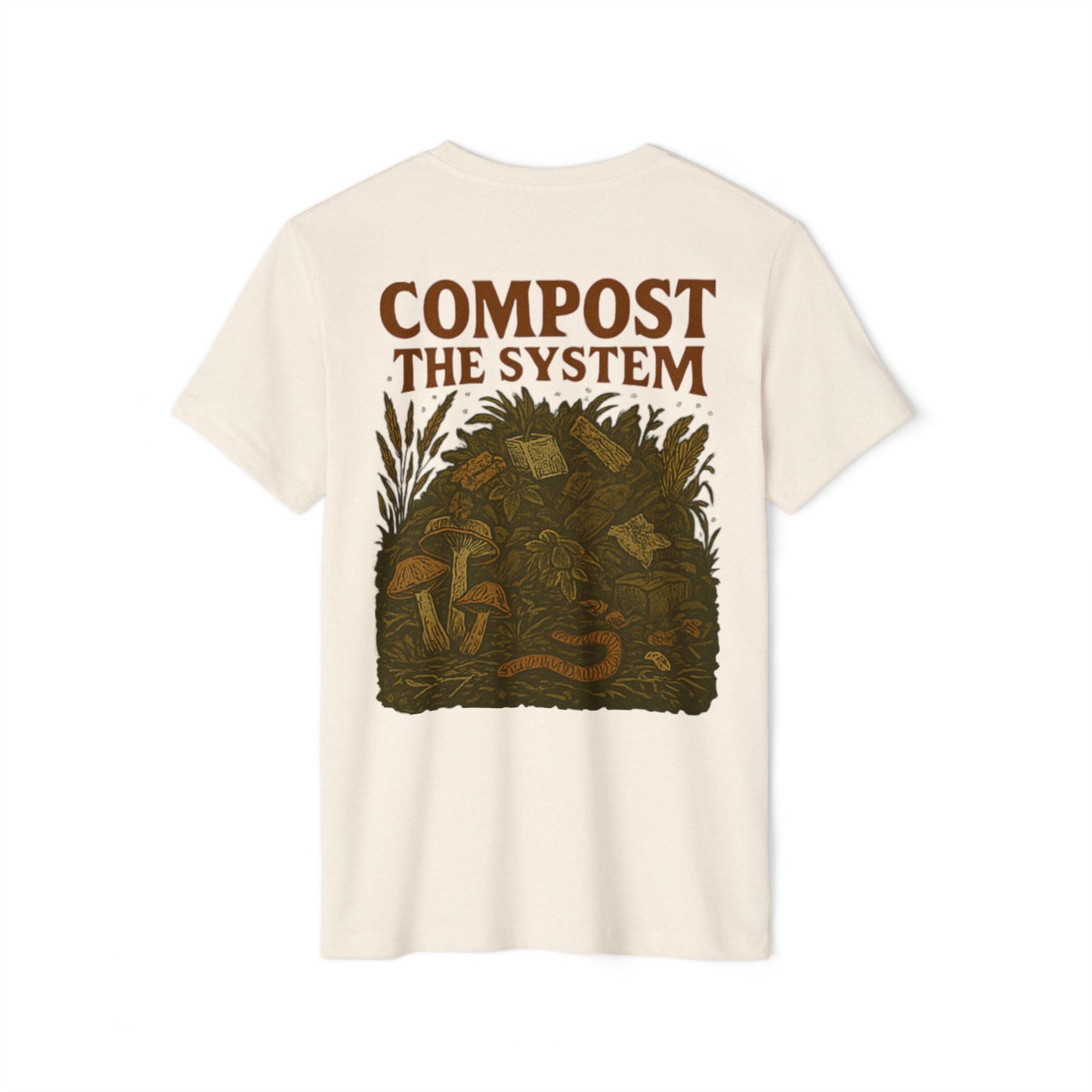 Recycled Organic T-Shirt - Compost The System