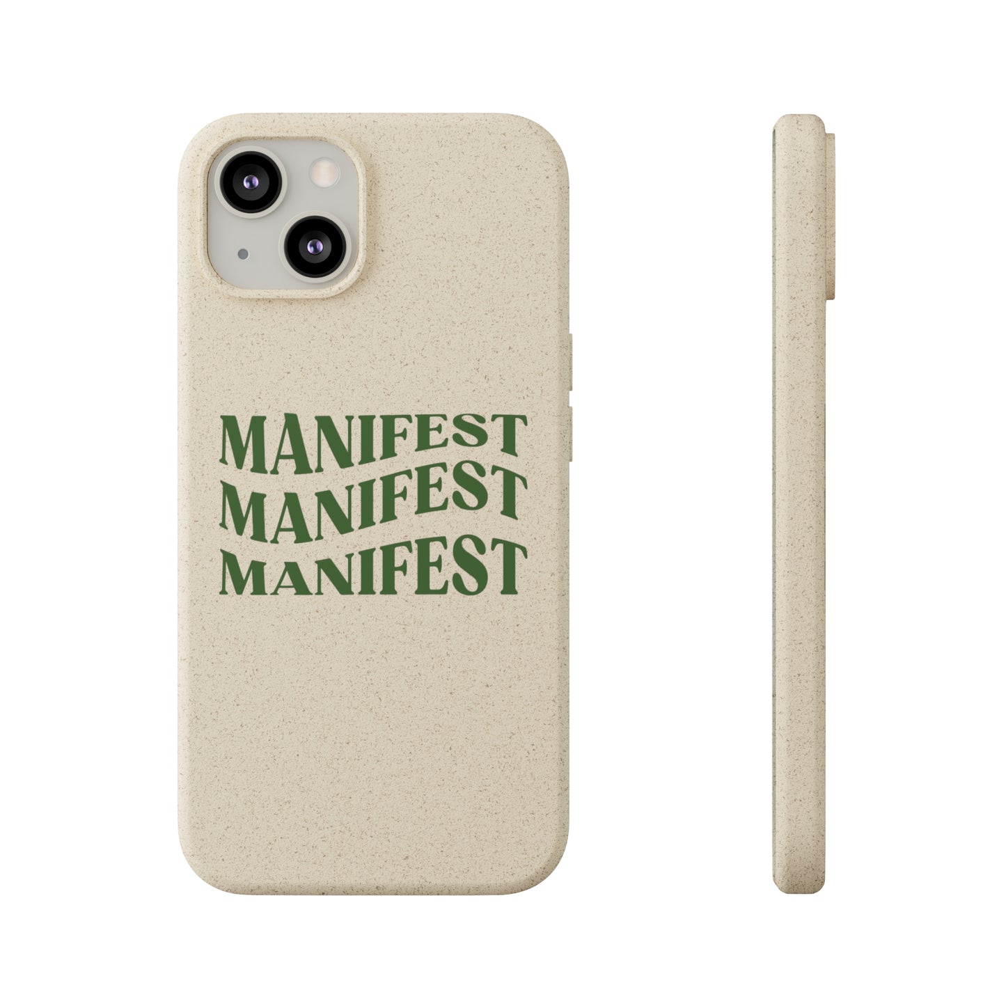 Manifest Biodegradable Phone Case