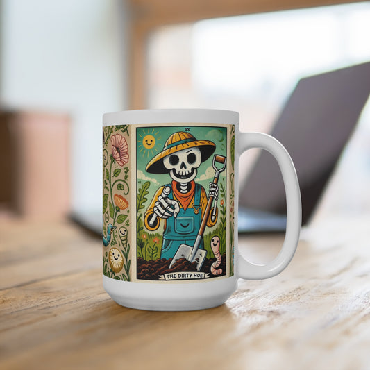 Mug - Dirty Hoe Design 15oz